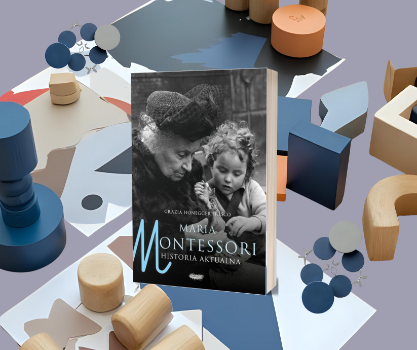 Maria Montessori : historia aktualna