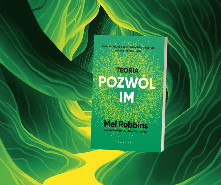 Teoria pozwól im : odmieniające życie narzędzie, o którym m…