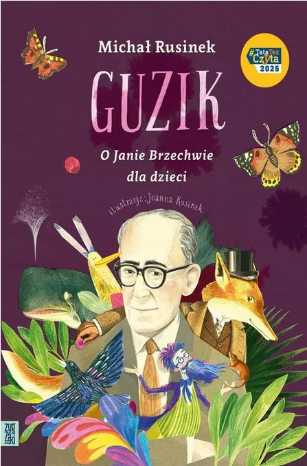 Guzik : o Janie Brzechwie dla dzieci