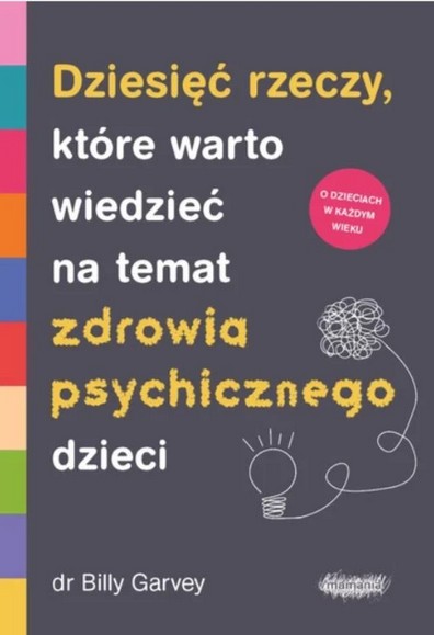 Dziesięć rzeczy, które warto wiedzieć na temat zdrowia psyc…
