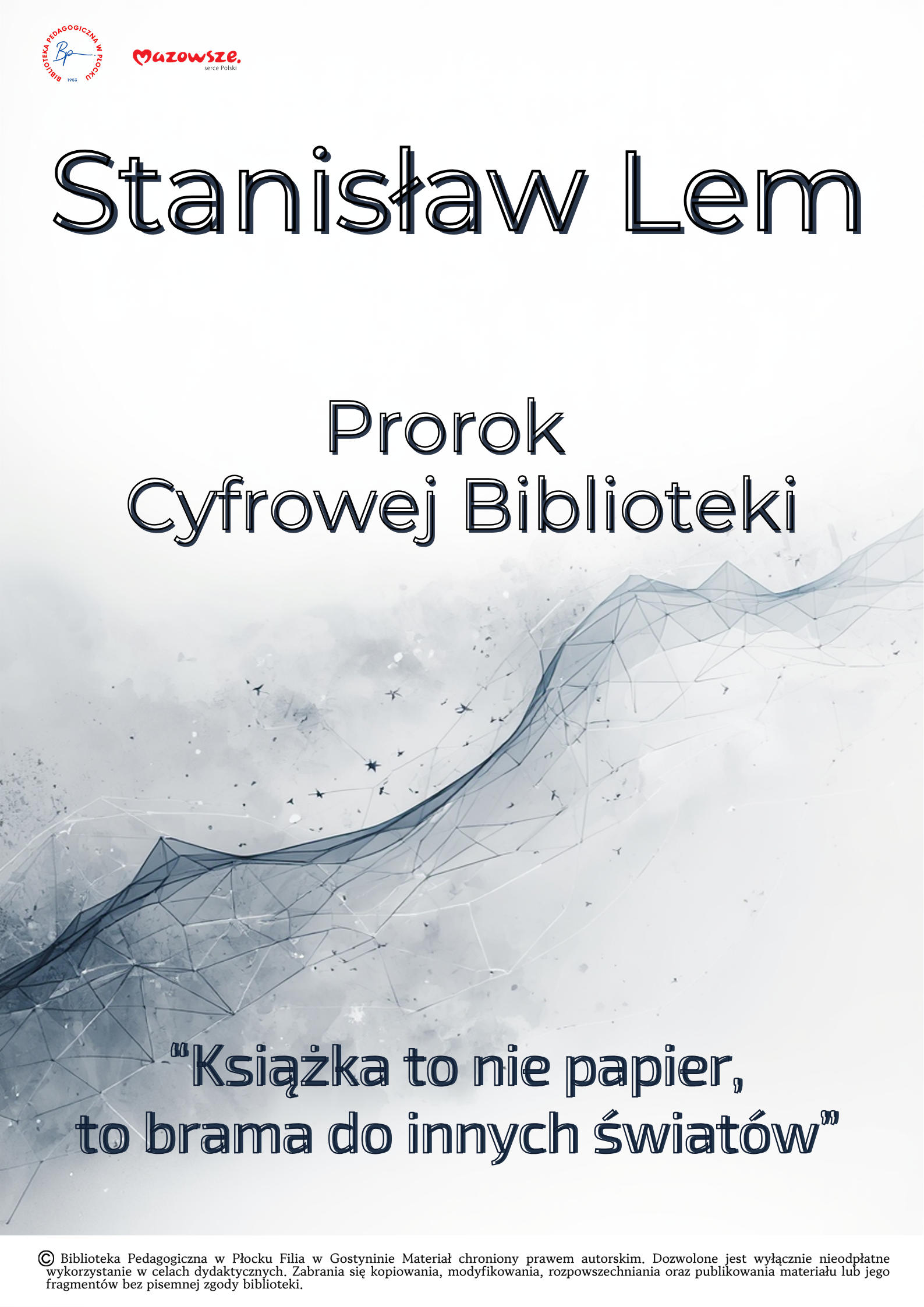 Stanisław Lem – Prorok Cyfrowej Biblioteki